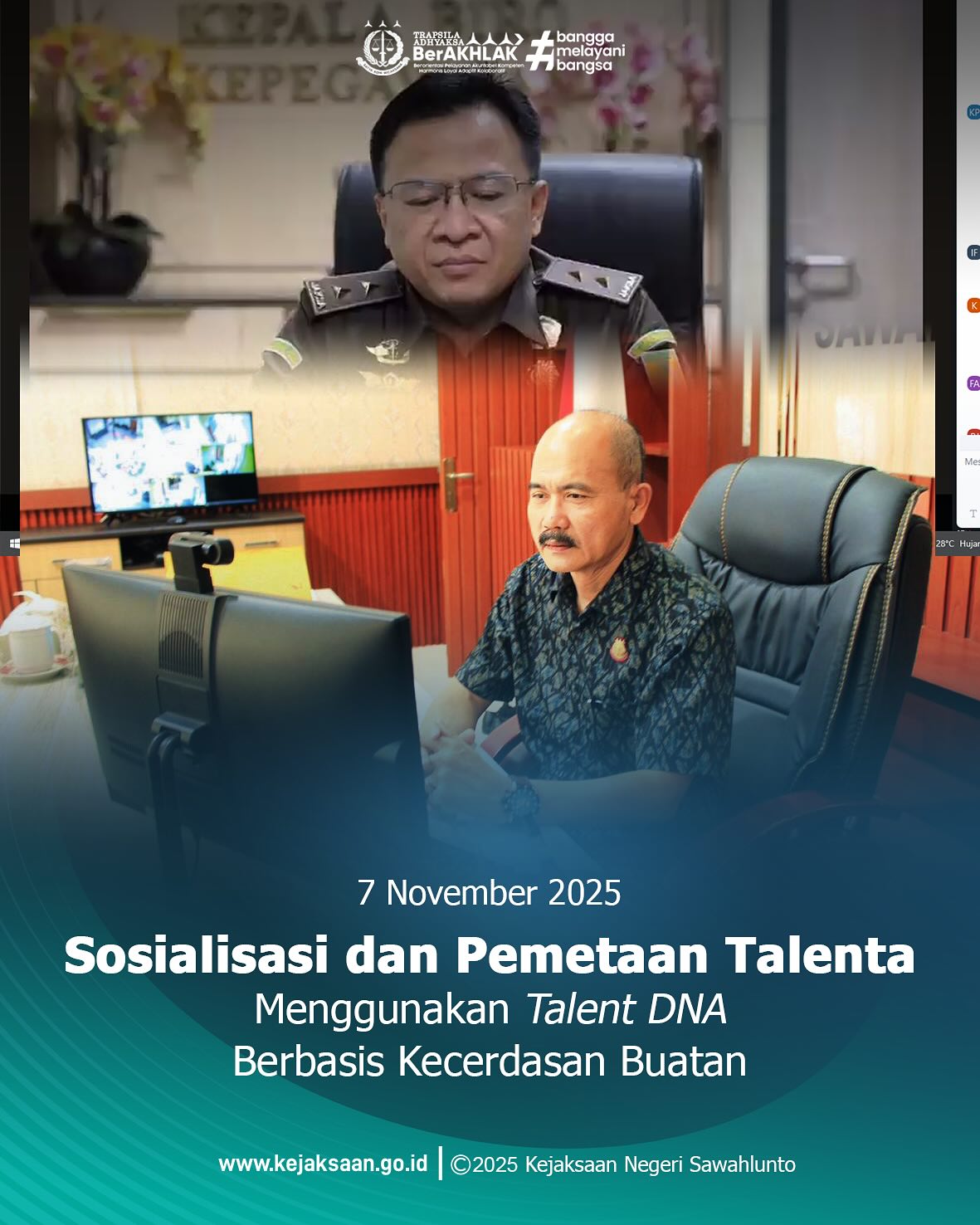 Bahwa pada hari Jumat, 7 November 2025, Pukul 15.00 WIB, bertempat di Kantor Kejaksaan Negeri Sawahlunto, Kepala Kejaksaan Negeri Sawahlunto, Bapak Eddy Samrah L, S. H., M. H., dan Kepala Seksi Perdata dan Tata Usaha Negera, Bapak Didi Vinaldo Edwar, S. H., mengikuti kegiatan Sosialisasi dan Pemetaan Talenta Menggunakan Talent DNA Berbasis Kecerdasan Buatan Batch 12 secara daring.Kegiatan ini bertujuan untuk mendukung penguatan Sistem Merit dan Implementasi Manajemen Talenta di Kejaksaan Republik Indonesia.Pemetaan Talenta menggunakan Talent DNA (Drive Network Action) berbasis Kecerdasan Buatan (Artificial Intelligence) dilaksanakan untuk memperoleh profilpotensi pegawai secara objektif, akurat, dan selaras dengan nilai BerAKHLAK melalui pemanfaatan teknologi Artificial Intelligence, sebagaimana sejalan dengan Peraturan Menteri PANRB Nomor 3 Tahun 2020 tentang Manajemen Talenta ASN, khususnya dalam aspek pemetaan potensi terbaik setiap ASN untuk mendukung perencanaan suksesi jabatan dan pengembangan karier secara berkelanjutan. @kejaksaan.ri @kejatisumaterabarat @eddylimbong - from Instagram
