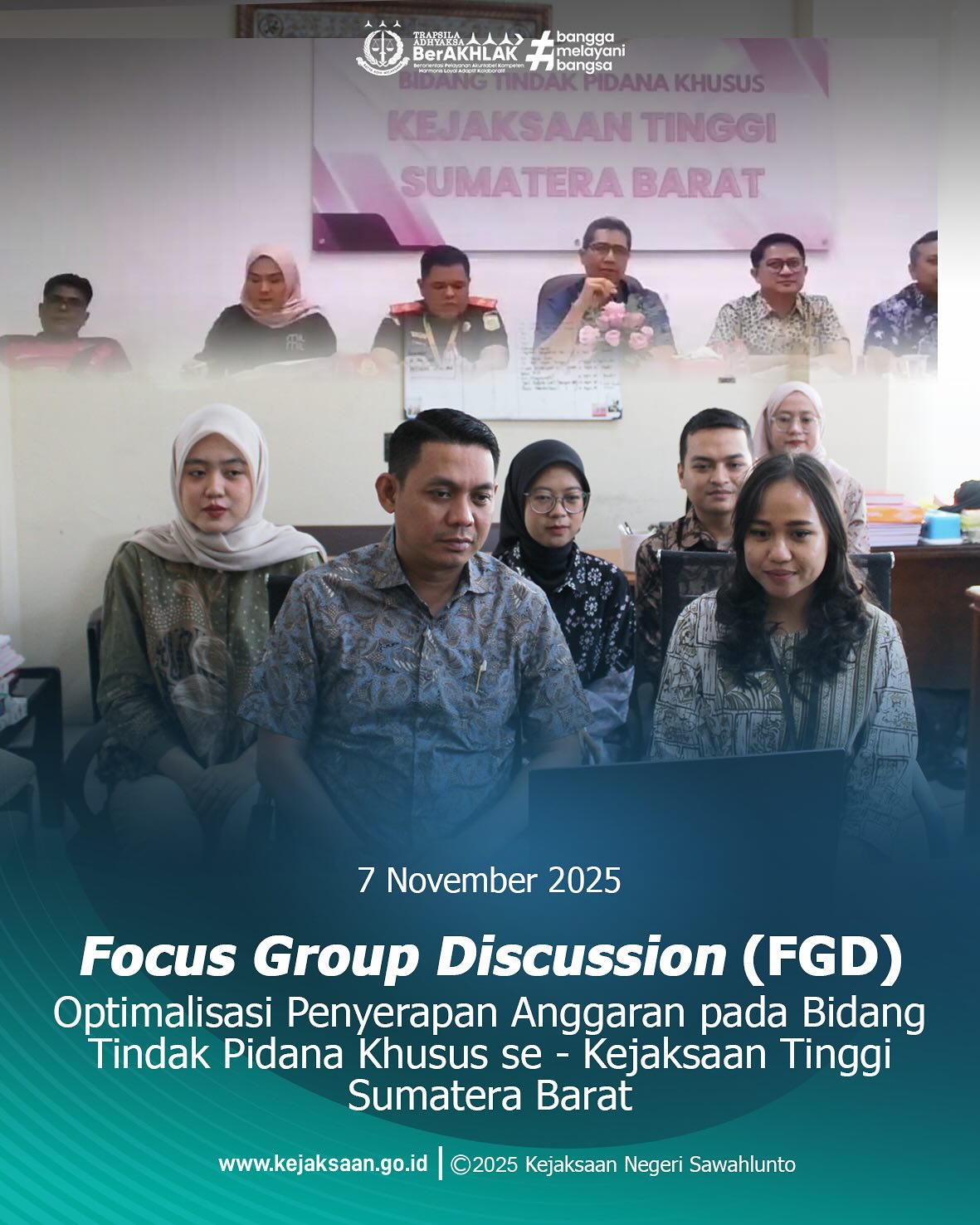 Bahwa pada hari Jumat, 7 November 2025, Pukul 09.00 WIB, bertempat di ruang Bidang Tindak Pidana Khusus, Kepala Seksi Tindak Pidana Khusus, Bapak Andiko, S. H., M. H., beserta staf Bidang Tindak Pidana Khusus, mengikuti Kegiatan Focus Group Discussion (FGD) dengan tema Optimalisasi Penyerapan Anggaran pada Bidang TIndak Pidana Khusus se - Kejaksaan Tinggi Sumatera Barat.Kegiatan ini dilaksanakan sehubungan dengan program Aksi Perubahan yang diusung oleh Romadu Novelino, Peserta Pendidikan Kepemimpinan Administrator (Koordinator pada bidang Tindak Pidana Khusus Kejaksaan Tinggi Sumatera Barat) dalam sosialisasi SOP Optimalisasi Penyerapan Anggaran pada Bidang Tindak Pidana Khusus se - Kejaksaan Tinggi Sumatera Barat. - from Instagram