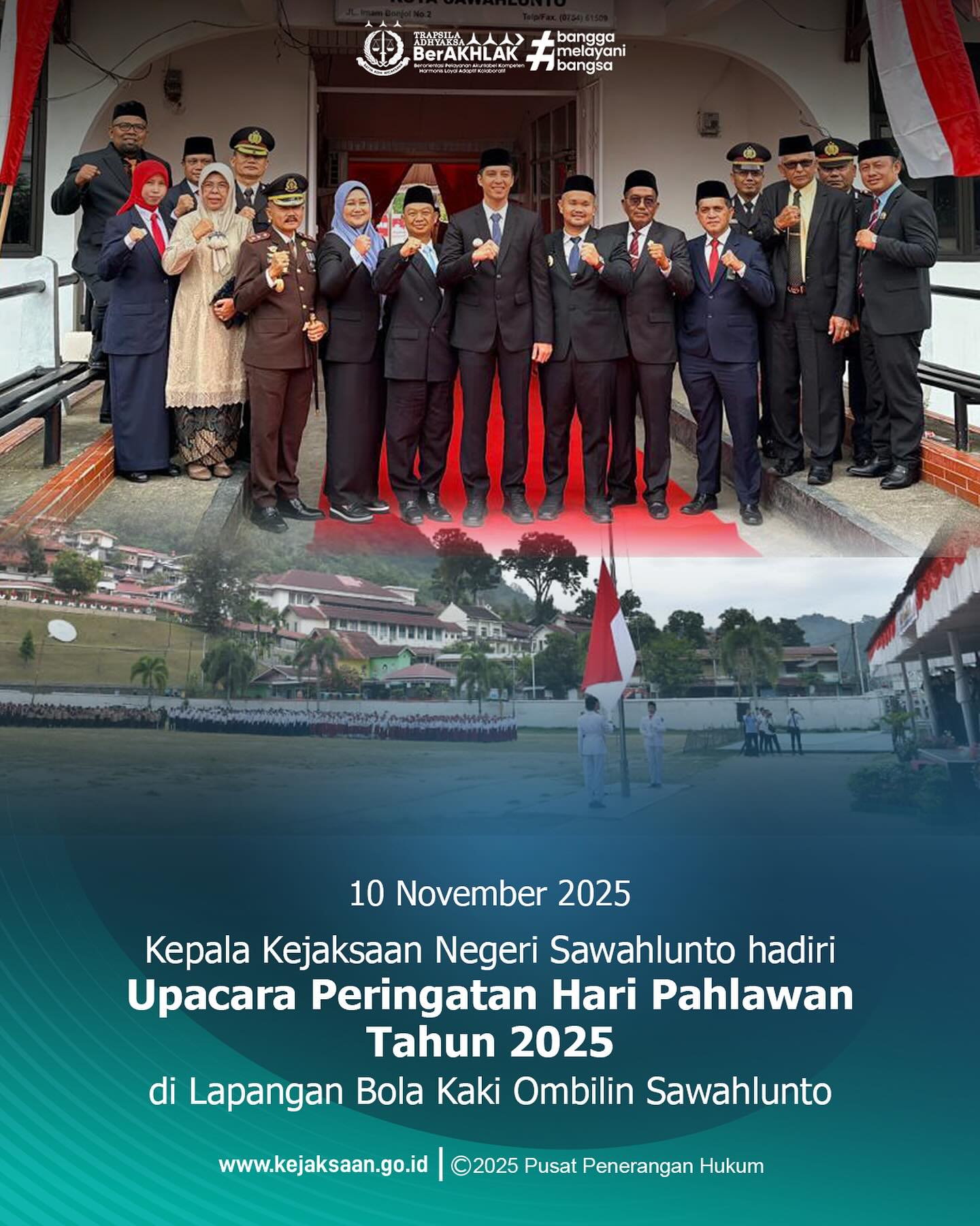 Bahwa pada hari Senin, 10 November 2025,Pukul 07.30 WIB,bertempat di Lapangan Bola Kaki Ombilin Sawahlunto, Kepala Kejaksaan Negeri Sawahlunto,Bapak Eddy Samrah L, S. H., M. H., menghadiri Upacara Peringatan Hari Pahlawan Tahun 2025. - from Instagram