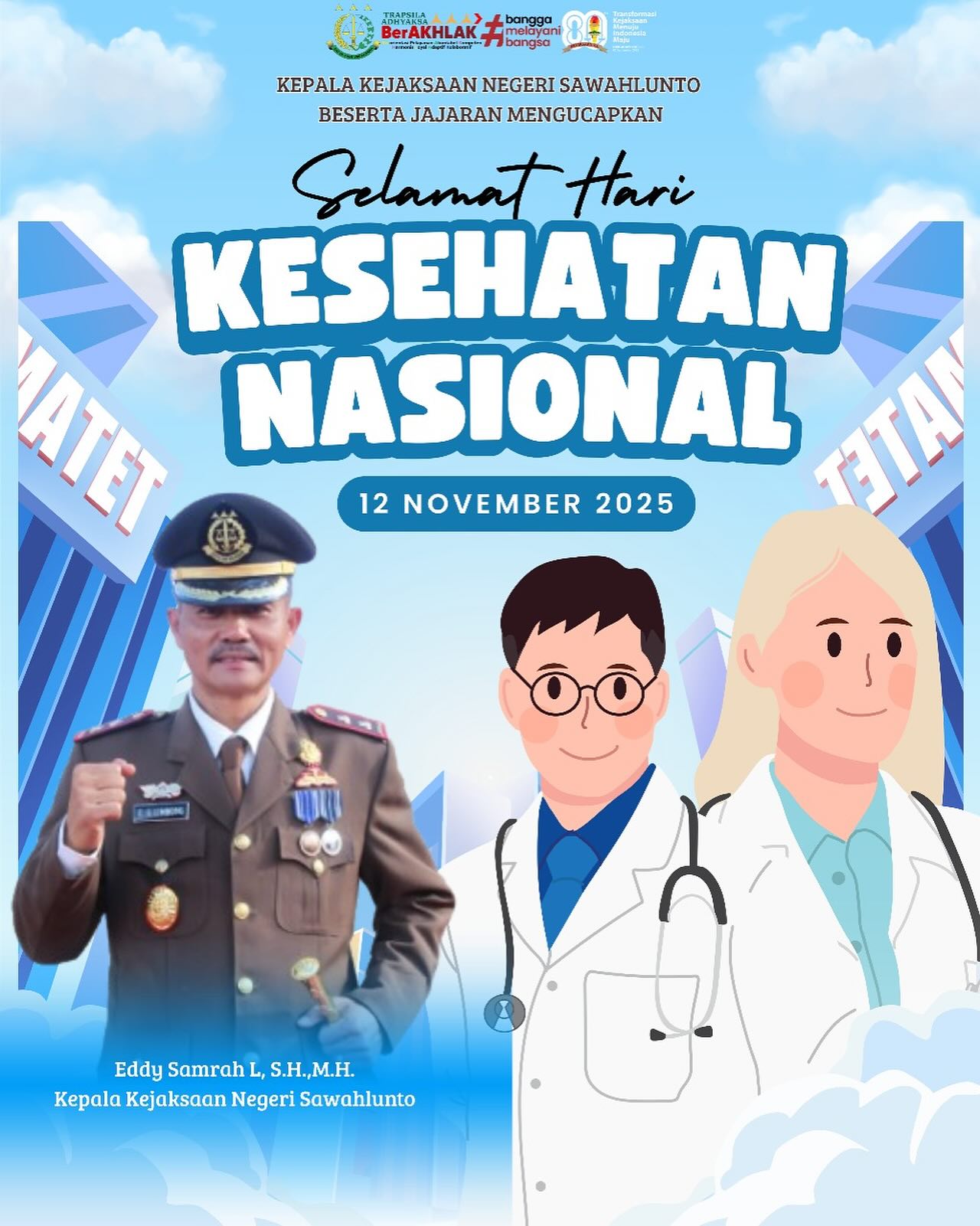 Kepala Kejaksaan Negeri Sawahlunto beserta  Jajaran Mengucapkan Selamat Hari Kesehatan Nasional 2025 - from Instagram