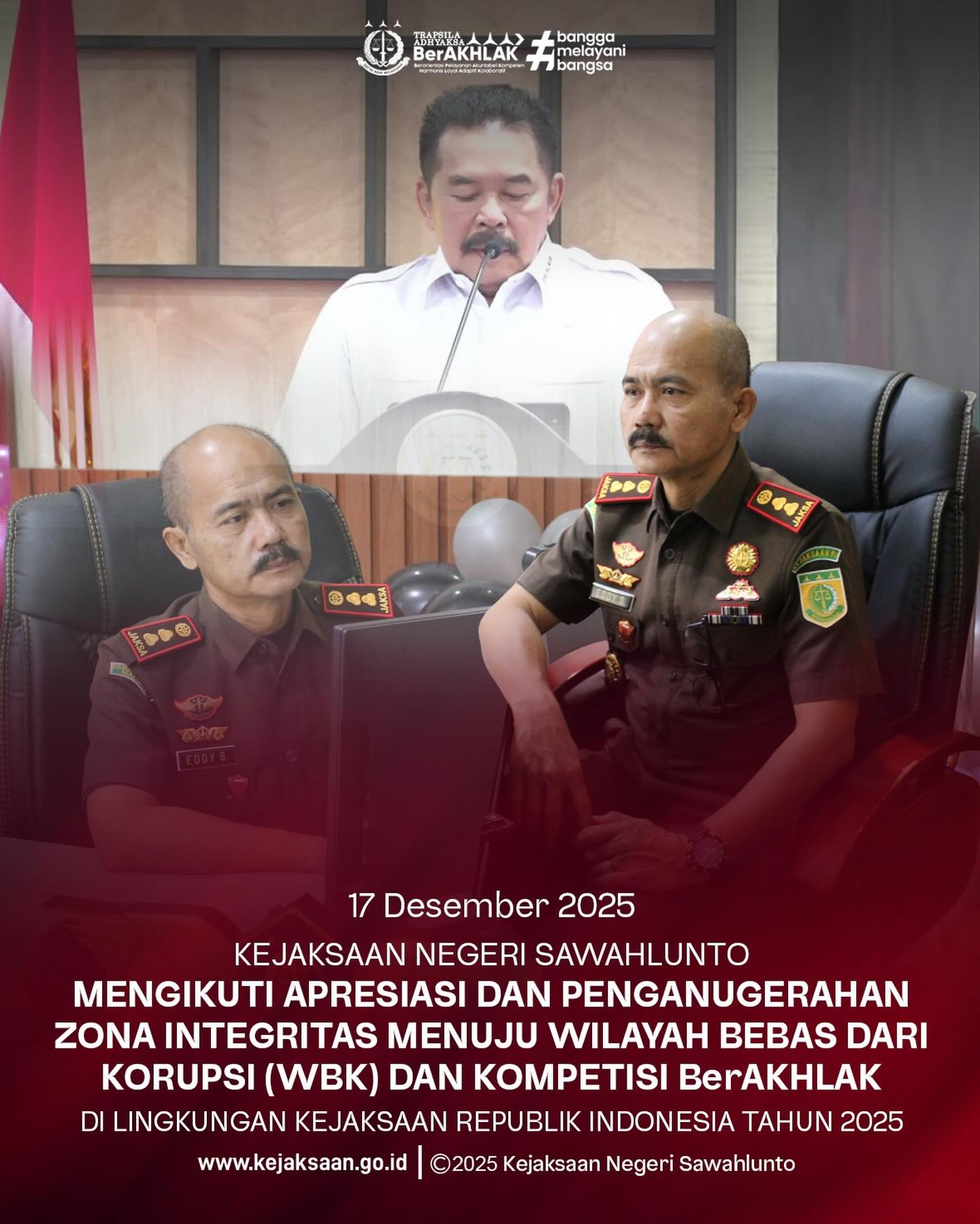 Bahwa pada Rabu tanggal 17 Desember 2025, Pukul 08.30 Wib, Bertempat di Ruang Kerja Bidang Pembinaan Kejaksaan Negeri Sawahlunto, Kepala Kejaksaan Negeri Sawahlunto, Bapak Eddy Samrah L, S.H., bersama Kepala Sub Bagian Pembinaan, Ibu Elnita, S.H., beserta Staff Bidang Pembinaan Kejaksaan Negeri Sawahlunto, mengikuti Apresiasi dan Penganugerahan Zona Integritas Menuju Wilayah Bebas Dari Korupsi (WBK) dan Kompetisi BerAKHLAK di Lingkungan Kejaksaan Republik Indonesia Tahun 2025.Kejaksaan Republik Indonesia menyelenggarakan kegiatan Apresiasi dan Penganugerahan Zona Integritas Menuju Wilayah Bebas dari Korupsi (WBK) serta Kompetisi BerAKHLAK Tahun 2025 yang dilaksanakan secara virtual.Kegiatan ini merupakan bentuk penghargaan atas komitmen dan kerja keras satuan kerja dalam mewujudkan birokrasi yang bersih, melayani, dan berintegritas, serta penguatan nilai-nilai dasar ASN BerAKHLAK di lingkungan Kejaksaan Republik Indonesia.Melalui kegiatan ini, diharapkan dapat terus mendorong peningkatan kualitas pelayanan publik, penguatan reformasi birokrasi, serta terciptanya tata kelola pemerintahan yang transparan dan akuntabel. - from Instagram