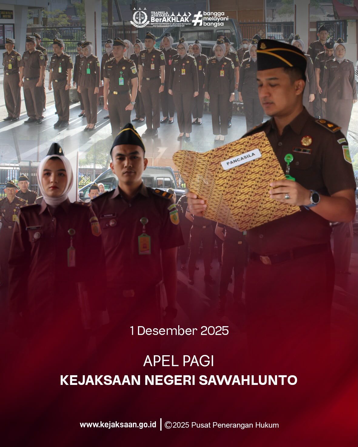 Bahwa pada Senin tanggal 1 Desember 2025, Pukul 07.30 WIB, bertempat di Halaman Kejaksaan Negeri Sawahlunto, telah dilaksanakan Apel Pagi yang dipimpin oleh Kepala Seksi Intelijen Kejaksaan Negeri Sawahlunto, Bapak Rendra Taqwa Agusto, S.H., dan diikuti oleh seluruh Pegawai serta PPNPN Kejaksaan Negeri Sawahlunto.Apel pagi merupakan kegiatan rutin dan kewajiban setiap ASN untuk memperkuat disiplin, menumbuhkan semangat kerja, serta meningkatkan komitmen seluruh pegawai dalam memberikan pelayanan terbaik kepada masyarakat. - from Instagram
