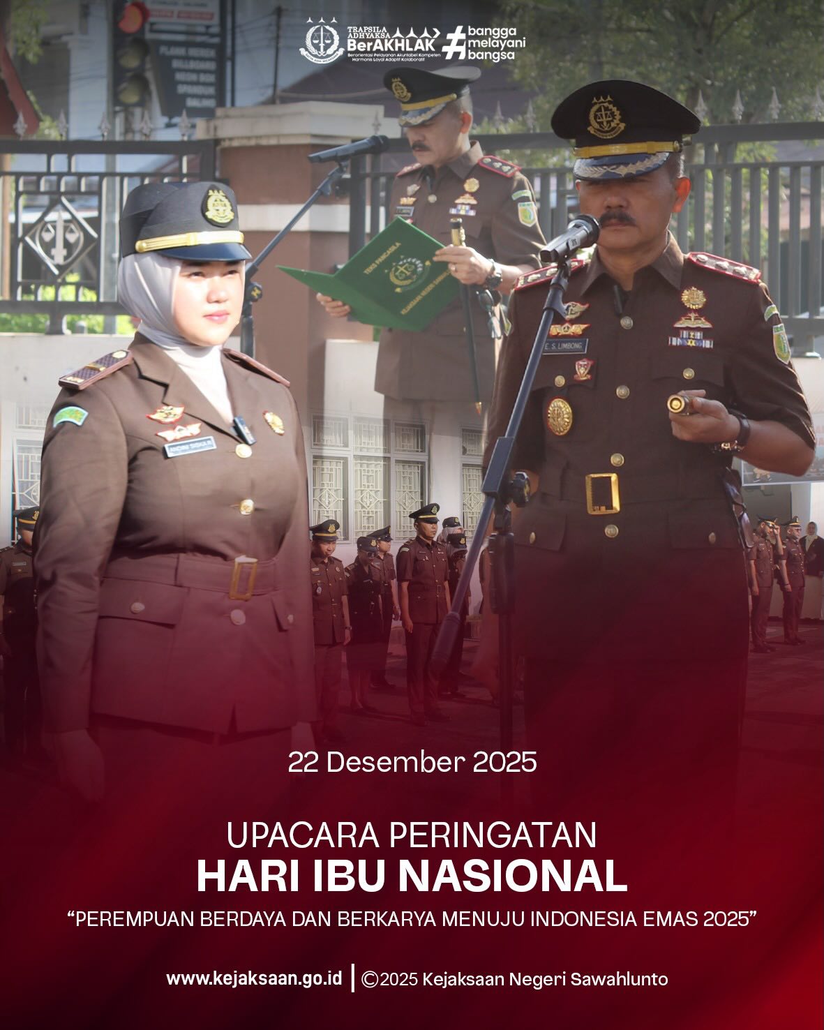 Bahwa pada Senin tanggal 22 Desember 2025, Pukul 08.30 Wib, Bertempat di Lapangan Kejaksaan Negeri Sawahlunto, Kepala Kejaksaan Negeri Sawahlunto, Bapak Eddy Samrah L, S.H., M.H., beserta Para Kasi dan Kasubag, Para Kasubsi, Jaksa Fungsional beserta seluruh Pegawai pada Kejaksaan Negeri Sawahlunto, melaksanakan Upacara Peringatan Hari Ibu Nasional Ke-97 Tahun 2025.Dalam rangka memperingati Hari Ibu ke-97 Tahun 2025, telah dilaksanakan Upacara Peringatan Hari Ibu dengan mengusung tema “Perempuan Berdaya dan Berkarya Menuju Indonesia Emas 2045.”Momentum ini menjadi pengingat akan peran strategis perempuan dalam pembangunan bangsa, baik sebagai pendidik generasi, penggerak keluarga, maupun pilar kemajuan masyarakat.Melalui peringatan ini, diharapkan semangat penghargaan, kesetaraan, dan pemberdayaan perempuan terus ditingkatkan demi terwujudnya Indonesia yang maju, adil, dan berkelanjutan. - from Instagram
